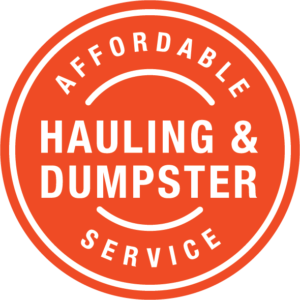 Affordable Hauling & Dumpster Service